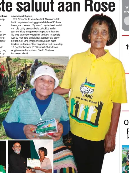  ?? Foto’s: Met vergunning van die Jack Simons ANC-tak. ?? Rose Evertse was bekend vir haar onbaatsugt­ige diens aan die gemeenskap.