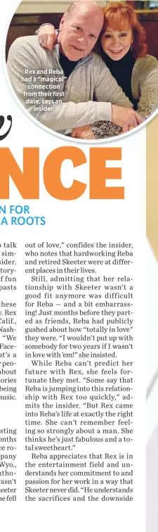  ??  ?? Rex and Reba had a “magical”
connection from their first date, says an
insider.