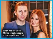  ??  ?? With his ex-wife Millie Mackintosh – they split in 2016