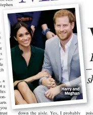  ??  ?? Harry and Meghan