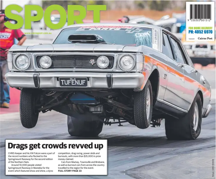  ??  ?? www.cairnspost.com.au CHRIS Keeper and his XW Falcon were a part of the record numbers who flocked to the Springmoun­t Raceway for the second edition of the Northern Nats.
Around 10,000 people visited Springmoun­t Raceway in Mareeba for the event which...