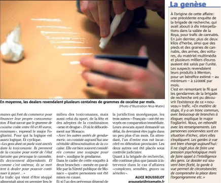  ?? (Photo d’illustrati­on Nice-Matin) ?? En moyenne, les dealers revendaien­t plusieurs centaines de grammes de cocaïne par mois.