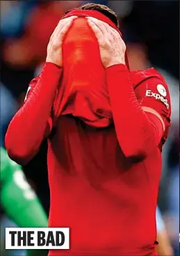  ?? REX/GETTY IMAGES ?? Contrast: Andy Robertson hangs his head and (right) Alexander-Arnold shares a moment with Pep THE BAD