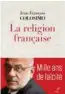  ??  ?? La religion française, Jean-françois Colosimo, Éditions du Cerf, 2019.