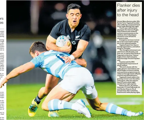  ?? Photo / Photosport ?? Rugby bodies are endeavouri­ng to keep tackles low, like this one by Pumas back Emiliano Boffelli on All Blacks wing Nehe Milner-Skudder, to reduce concussion numbers.