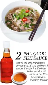  ??  ?? PHU QUOC FISH SAUCE