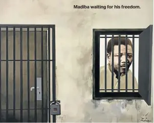  ??  ?? Madiba waiting for his freedom.