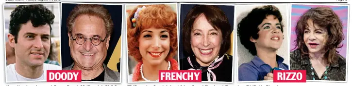  ??  ?? How they’ve changed: Barry Pearl, 68 (Doody), Didi Conn, 67 (Frenchy, Sandy’s best friend) and Stockard Channing, 74 (Betty Rizzo)