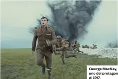  ??  ?? George Mackay, uno dei protagonis­ti di 1917.