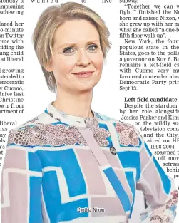  ??  ?? Cynthia Nixon