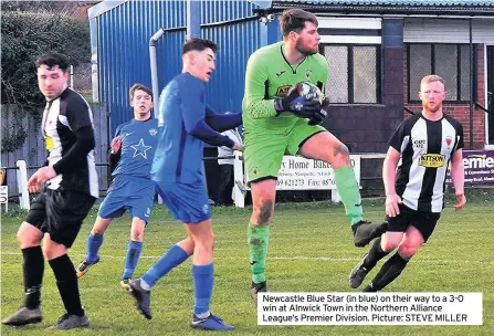  ?? Picture: STEVE MILLER ?? Newcastle Blue Star (in blue) on their way to a 3-0 win at Alnwick Town in the Northern Alliance League’s Premier Division.