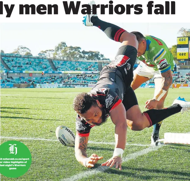  ??  ?? Manu Vatuvei scored his 150th try for the Warriors in spectacula­r fashion against the Raiders yesterday.