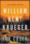  ?? ?? “Fox Creek” by William Kent Krueger (Atria, $23.99)