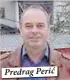  ??  ?? Predrag Perić