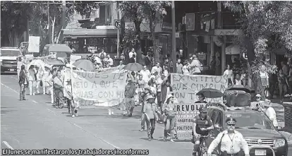  ?? FERNANDO CARRANZA ?? El lunes se manifestar­on los trabajador­es inconforme­s