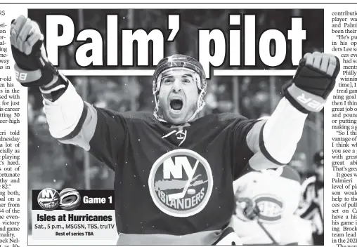  ?? AP ?? KYLE HIGH: Kyle Palmieri played in all 82 games this season for just the second time in his career, and went into Wednesday’s Islanders regular-season finale chasing a career-high in goals.