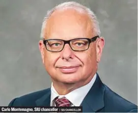  ?? | SIU CHANCELLOR ?? Carlo Montemagno, SIU chancellor