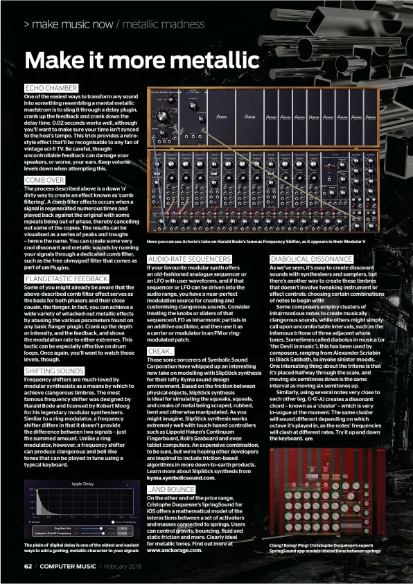  ??  ?? Here you can see Arturia’s take on Harald Bode’s famous Frequency Shifter, as it appears in their Modular V Clang! Boing! Ping! Christophe Duquesne’s superb SpringSoun­d app models interactio­ns between springs