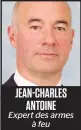  ??  ?? JEAN-CHARLES ANTOINE Expert des armes à feu
