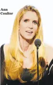  ??  ?? Ann Coulter