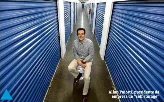  ?? Joel Silva - 18.ago.2014/Folhapress ?? Allan Paiotti, presidente da empresa de “self storage”