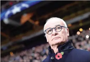  ?? JONATHAN NACKSTRAND/AFP ?? Leicester City manager Claudio Ranieri looks on prior to the UEFA Champions League Group G match against FC Copenhagen on Wednesday night.