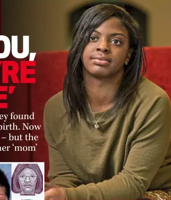  ??  ?? FAR LEFT: Gloria Williams pleaded guilty to kidnapping Kamiyah (ABOVE) as a newborn baby in 1998 and raising the girl as her own daughter. LEFT: For years missing person and wanted posters were circulated but in the end it was an anonymous tip-off that...