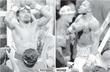  ??  ?? PACQUIAO BRONER