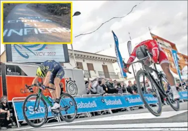  ??  ?? EL INFIERNO. Los vecinos de Lucena, en el inicio de Mas de la Costa, hicieron esa pintada. Ayer, Cort batió a Bouhanni por muy poco.