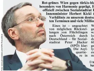  ??  ?? Innenminis­ter Herbert Kickl hat leider sehr wenig Zeit.