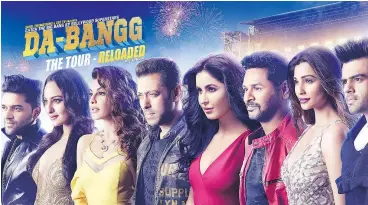  ??  ?? From left, Bollywood actors Guru Randhawa, Sonakshi Sinha, Jacqueline Fernandez, Salman Khan, Katrina Kaif, Prabhu Deva, Daisy Shah and Manish Paul are coming to Vancouver on Canada Day as part of the Da-bangg Reloaded Tour.