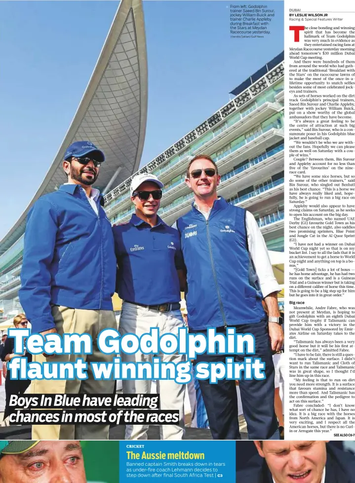  ?? Virendra Saklani/Gulf News ?? From left: Godolphin trainer Saeed Bin Surour, jockey William Buick and trainer Charlie Appleby during Breakfast with the Stars at Meydan Racecourse yesterday.