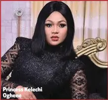  ??  ?? Princess Kelechi Oghene