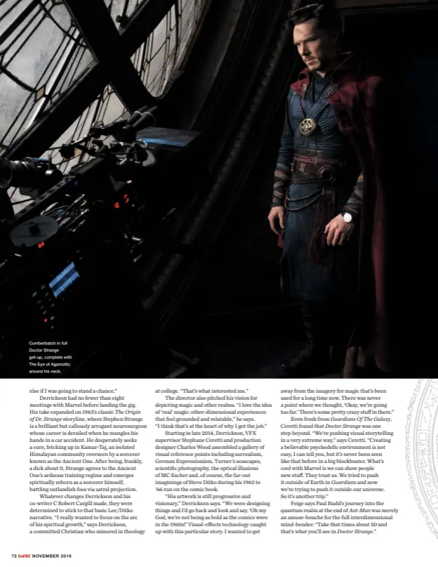  ??  ?? Cumberbatc­h in full Doctor Strange get-up, complete with The Eye of Agamotto around his neck.