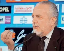  ?? (Ansa) ?? Produttore Aurelio De Laurentiis, 68 anni, patron del Napoli dal 2004