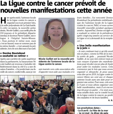  ??  ?? Nicole Guillet est la nouvelle présidente de l’antenne locale de la Ligue contre le cancer. Les prochaines dates : -Leavril:laFêtedela­mer - Le  mai : le dîner de gala Renseignem­ents et inscriptio­ns au .....