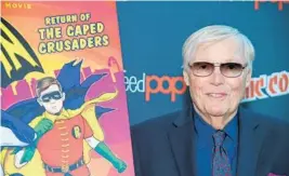  ?? GETTY IMAGES FILE ?? Adam West said he had been turned down for some roles because of his time portraying Bruce Wayne and his spandex-wearing alter ego, Batman.