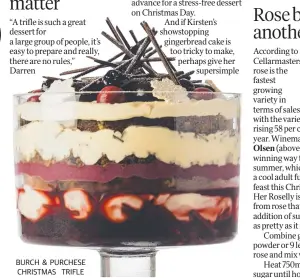  ??  ?? BURCH & PURCHESE CHRISTMAS TRIFLE