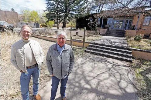  ?? LUIS SÁNCHEZ SATURNO/THE NEW MEXICAN ?? Andy Duettra, left, and Marc Bertram, owners of the McKee Office Building on 220 Otero Street, plan on developing the one-acre property into a hotel.