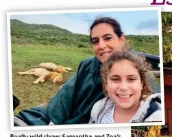  ?? ?? Really wild show: Samantha and Zea’s lion selfie. Right, elephants at Thanda game reserve and, below, cheetahs