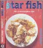  ??  ?? Name: Star Fish Author: Daisy Jones
Publisher: Quivertree Price: R450 (R399 from Kalahari)
