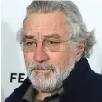  ??  ?? Robert De Niro