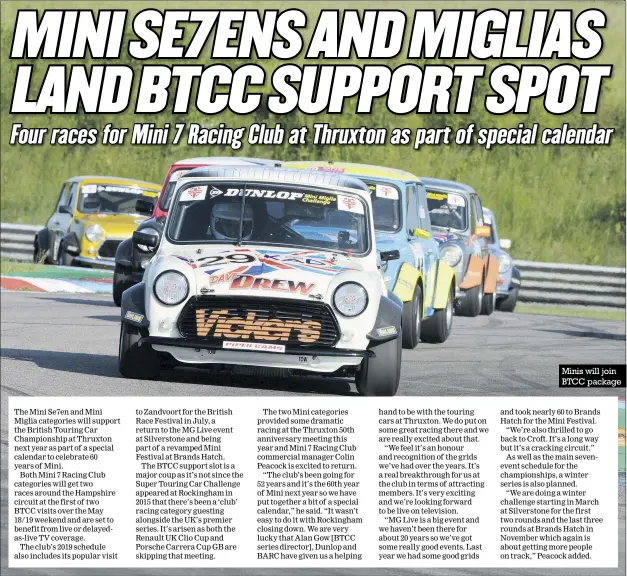  ??  ?? Minis will join BTCC package