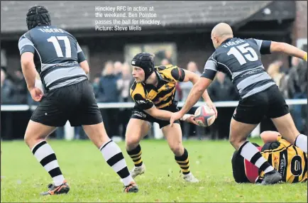  ??  ?? Hinckley RFC in action at the weekend. Ben Pointon passes the ball for Hinckley. Picture: Steve Wells