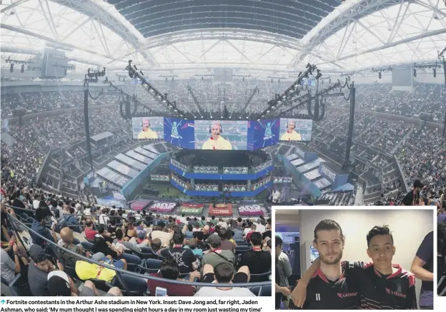  ??  ?? 0 Fortnite contestant­s in the Arthur Ashe stadium in New York. Inset: Dave Jong and, far right, Jaden Ashman, who said: ‘My mum thought I was spending eight hours a day in my room just wasting my time’