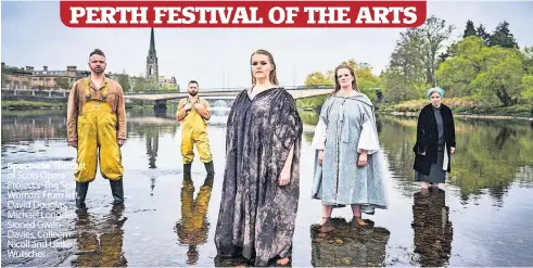  ?? ?? Spectacle The cast of Scots Opera Project’s‘the Seal Woman’. From left, David Douglas, Michael Longden, Sioned Gwen Davies, Colleen Nicoll and Ulrike Wutscher