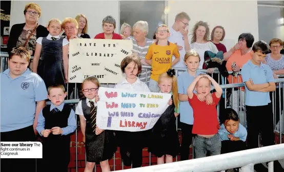  ??  ?? Save our library The fight continues in Craigneuk