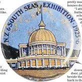  ?? PHOTO: SUPPLIED ?? Kevin Casey dropped in this incredible metal badge of the New Zealand and South Seas Internatio­nal Exhibition of 192526 for us to admire. It’s in very good condition.