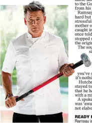  ??  ?? READY FOR A FIGHT: Chef Gordon Ramsay is not happy about the book