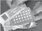  ?? RICH PEDRONCELL­I/ AP ?? Due to religious or moral beliefs, some pharmacist­s refuse to dispense birth control.